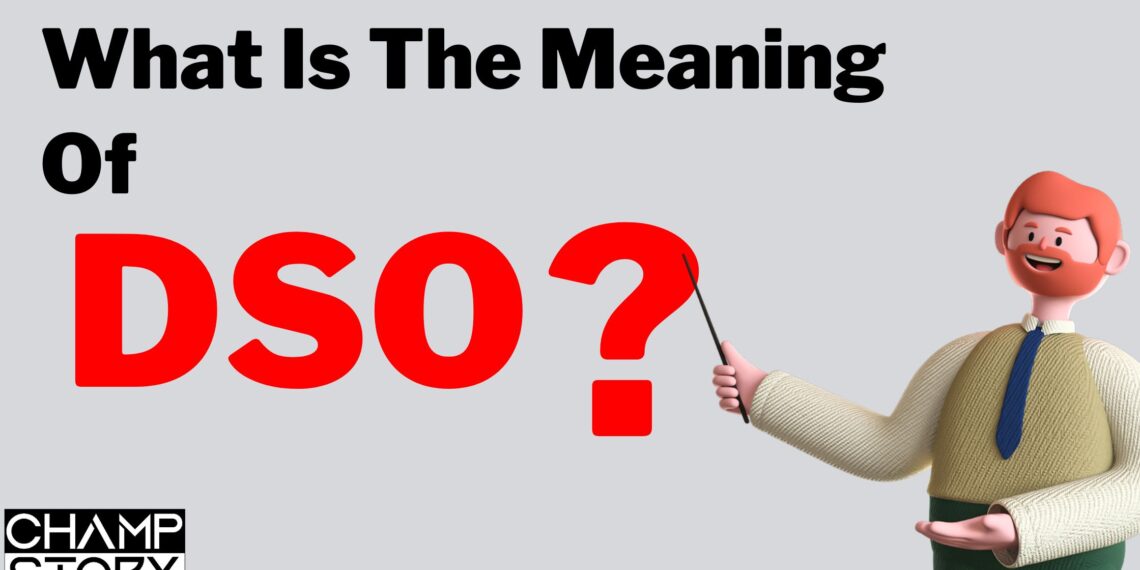 DSO Meaning