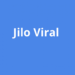 Jilo Virals
