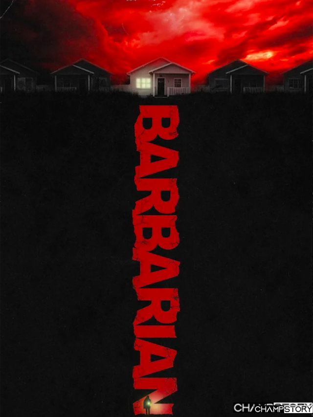 Barbarian The Must Watch Movie Is Streaming NOW ChampStory