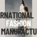International Fashion Manufacturing